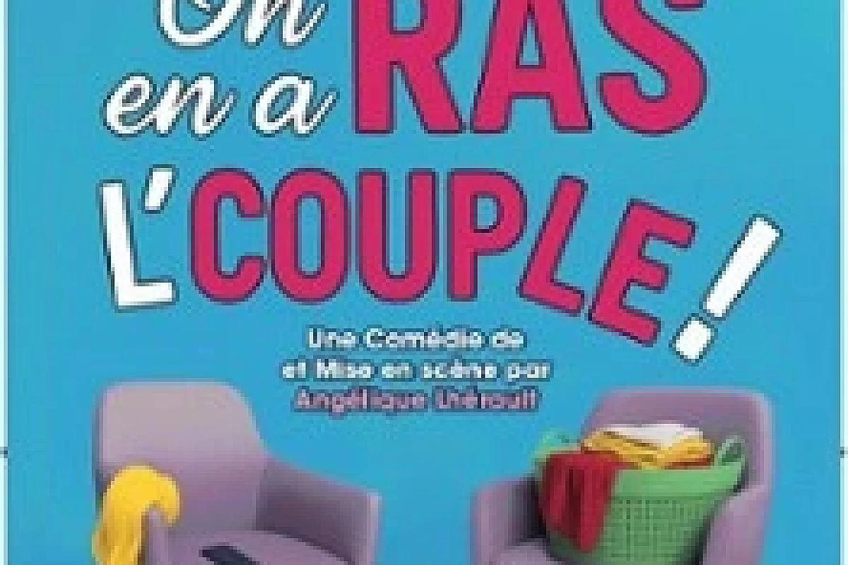 On en a Ras l'Couple !