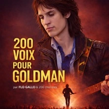 Goldman - 200 Voix Pour Une Légende - Tournée