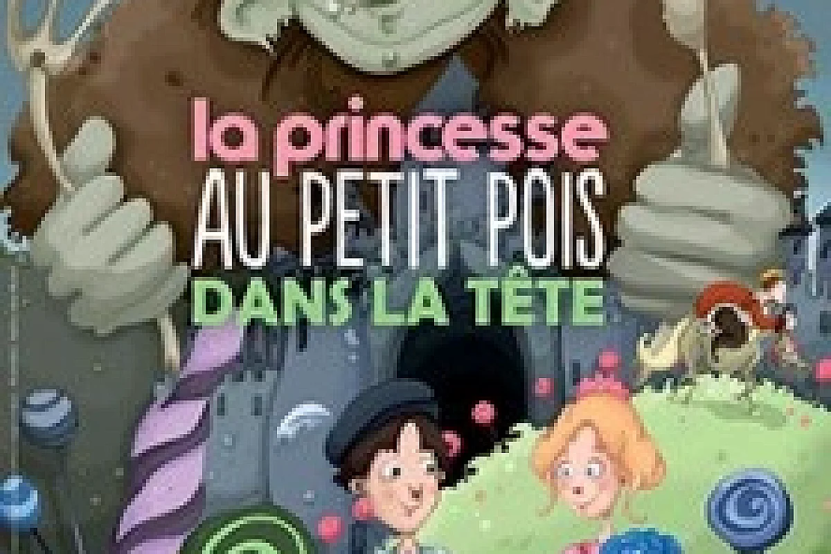 La Princesse au Petit Pois dans la Tête