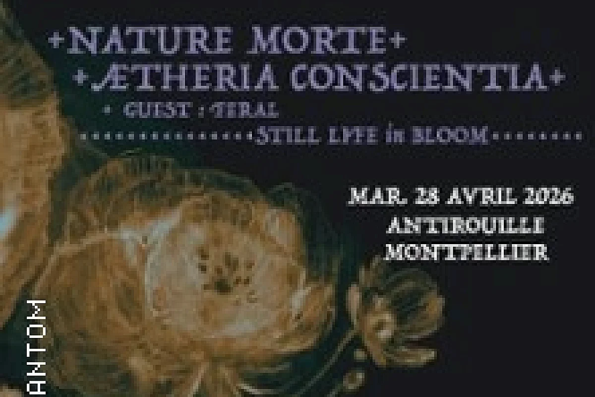 Nature Morte + Aetheria Concscientia + Feral