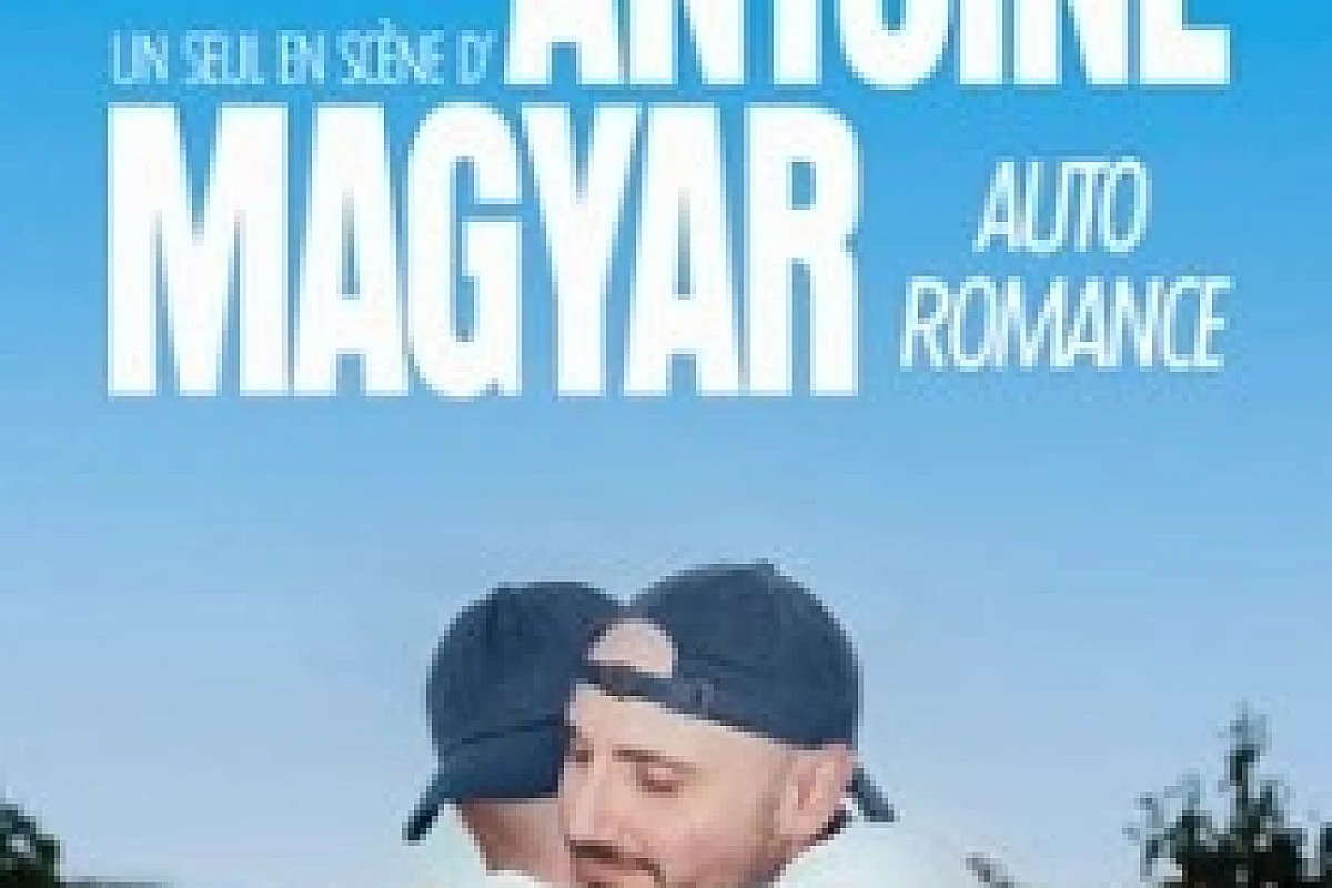 Antoine Magyar - Auto Romance - Théâtre du Marais, Paris