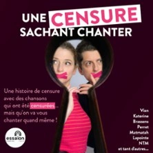 Une Censure Sachant Chanter- Théâtre de l'Essaïon, Paris