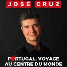 José Cruz - Portugal, Voyage au Centre du Monde - Le Millésime, Montévrain