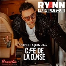 Ryann #Rêveur Tour