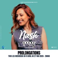 Nash - Le Sacré Comédie, Paris