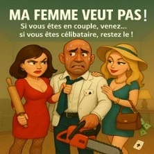 Ma Femme Veut Pas ! - Tournée