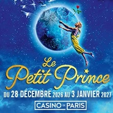 Le Petit Prince - Casino de Paris