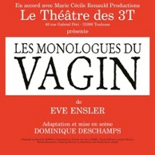 Les Monologues du Vagin - Café-Théâtre Les 3 T, Toulouse