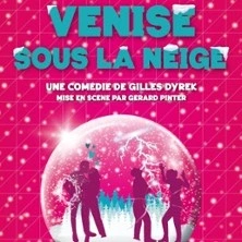 Venise Sous la Neige - Café-Théâtre Les 3T d'A Côté, Toulouse