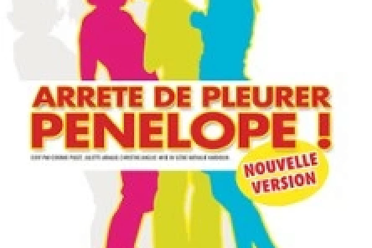 Arrête de Pleurer Pénélope !
