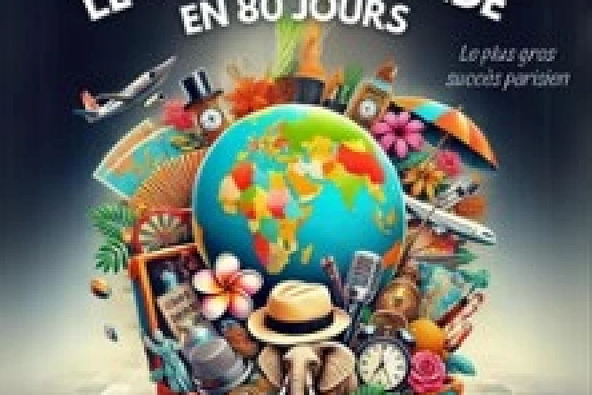 Le Tour Du Monde en 80 Jours - 
Le Grand Théâtre 3T, Toulouse