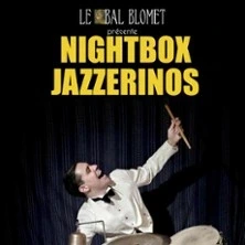 Nightbox Jazzerinos - Harlem in Paris