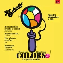 Colors, Le Spectacle Culte - Théâtre du Splendid, Paris