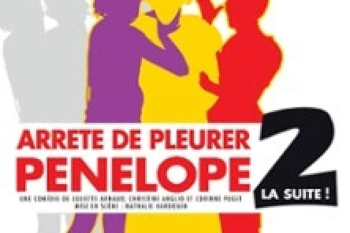 Arrête de Pleurer Pénélope 2 ! La Suite