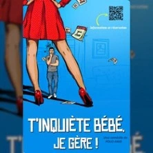 T'inquiète, Bébé je Gère ! - Apollo Comedy, Paris