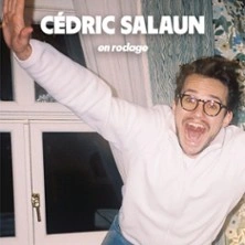 Cédric Salaün - En Rodage - Théâtre du Marais, Paris