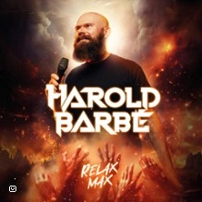 Harold Barbé - Relax Max - Tournée