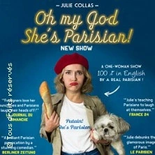 Oh My God, She's Parisian - Théâtre BO Saint-Martin, Paris