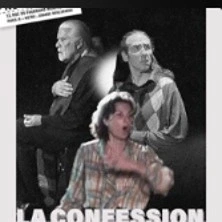 La Confession - Théâtre du Nord-Ouest, Paris