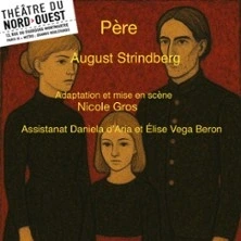 Père - Théâtre du Nord Ouest, Paris