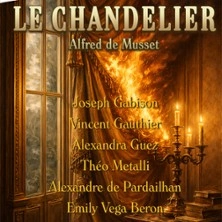 Le Chandelier - Théâtre du Nord-Ouest, Paris