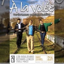 À la volée - Le Solo, Paris