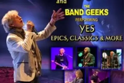 Jon Anderson and The Band Geeks - Performing YES Epics, Classics & more