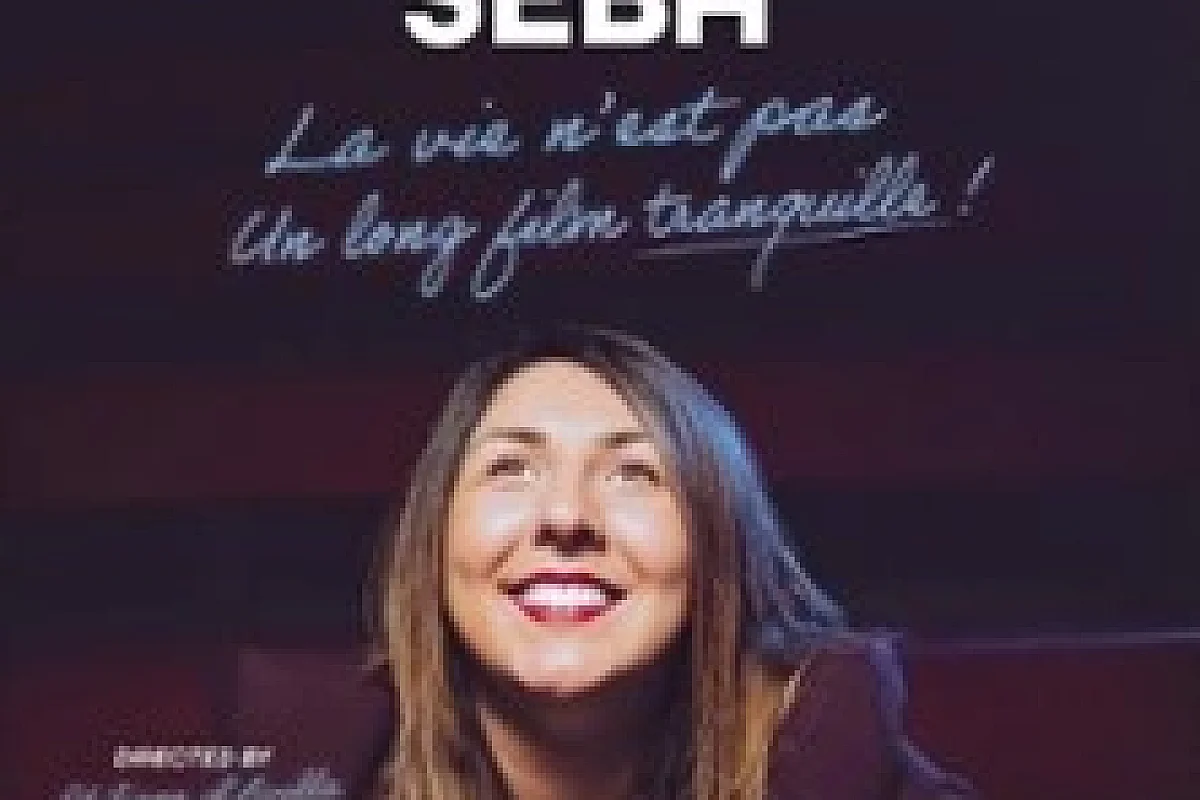 Caroline Seba - La Vie N'Est Pas un Long Film Tranquille ! - Comédie Saint-Roch, Avignon