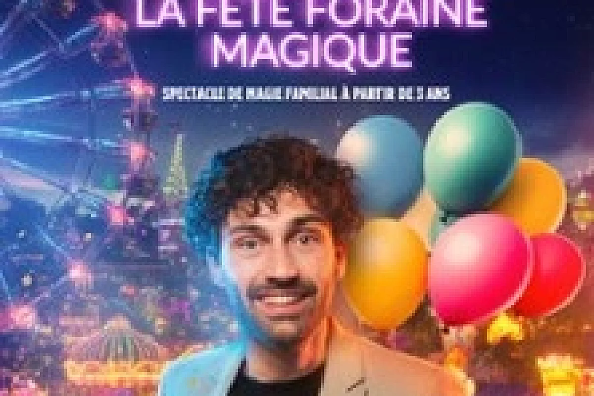 La Fête Foraine Magique de Paul Hugo - Comédie Saint-Roch, Avingon