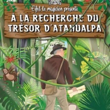 A la Recherche du Tresor d'Atahualpa - Comédie La Rochelle, La Rochelle