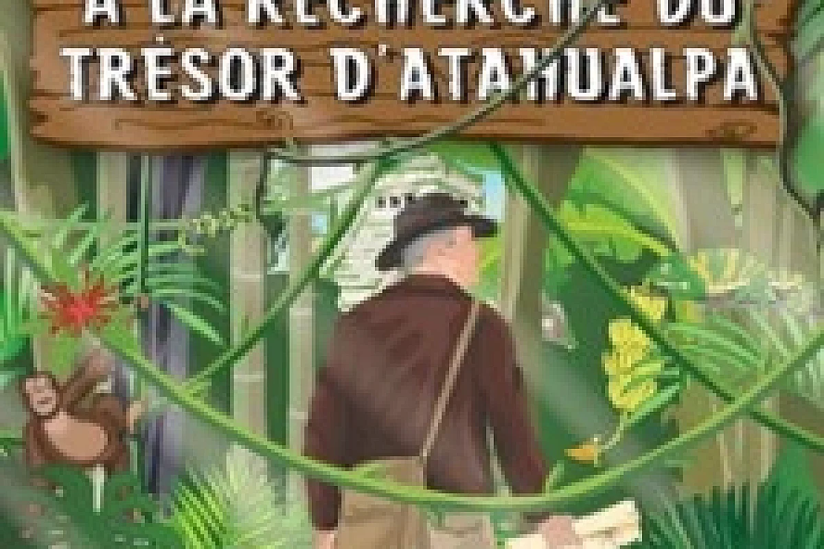 A la Recherche du Tresor d'Atahualpa - Comédie La Rochelle, La Rochelle