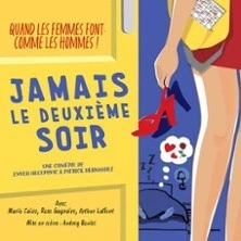 Jamais le Deuxième Soir (Tournée)