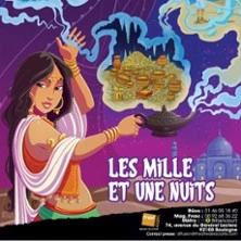 Les Mille et une Nuits - Théâtre de la Clarté, Boulogne-Billancourt