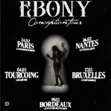 Ebony - Conception Tour