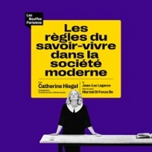 Les Règles du Savoir Vivre dans la Société Moderne - Théâtre des Bouffes Parisiens, Paris