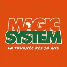 Magic System - La Tournée des 30 ans