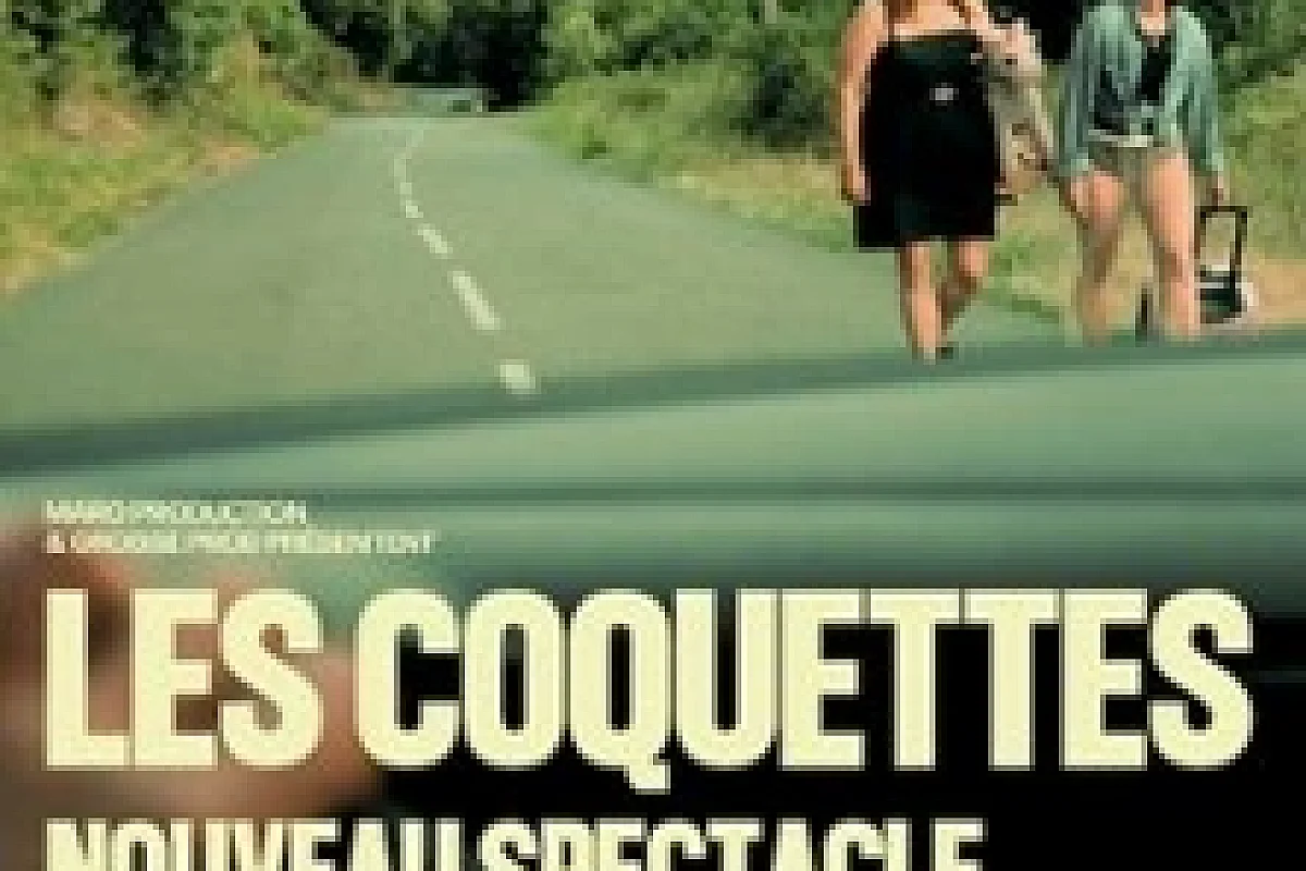 Les Coquettes - Nouveau Spectacle