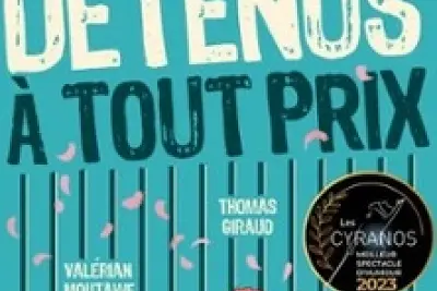 "Détenus à tout prix"