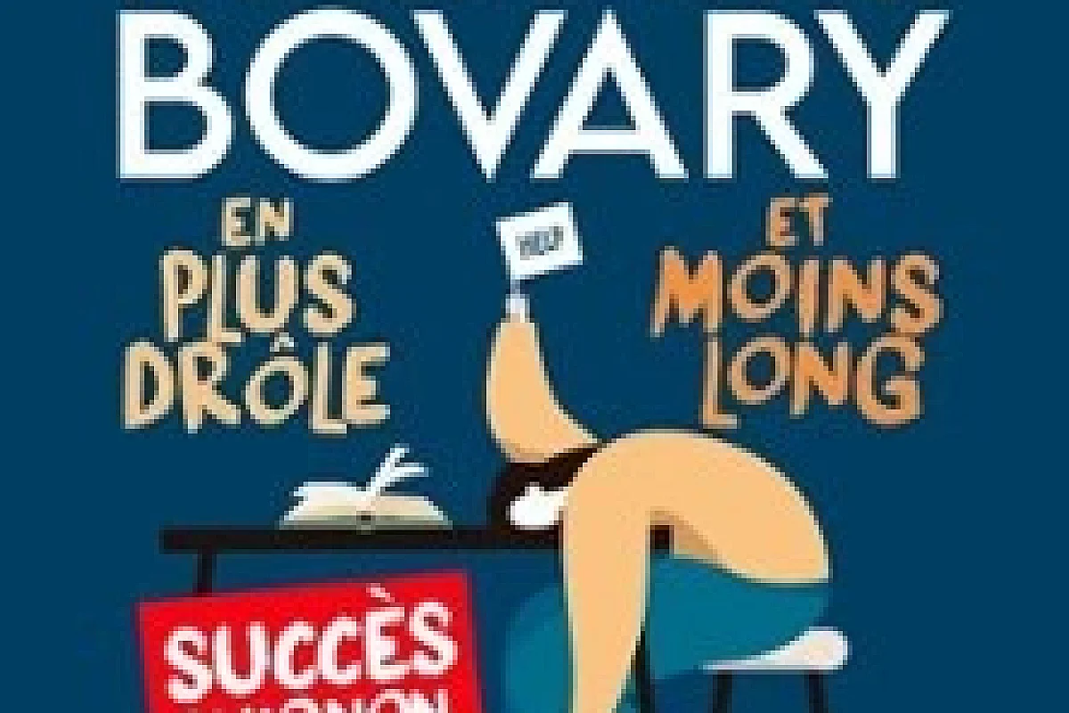 Madame Bovary en + drôle et - long