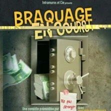 Braquage en Cours