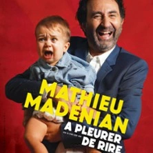 Mathieu Madenian - A Pleurer de Rire