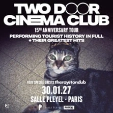 Two Door Cinema Club -Tourist History 15th Anniversary Tour - Première partie : The Royston Club