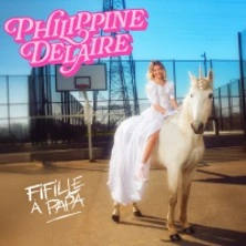 Philippine Delaire - Fifille à Papa - Le Théâtre Actuel - La Bruyère, Paris