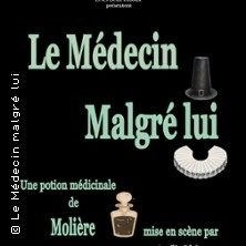 Le Médecin Malgré Lui - La Comédie St-Michel, Paris