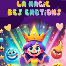 La Magie des Emotions - Théâtre Le Point Comédie, Montpellier
