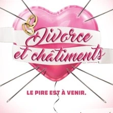 Divorce et Châtiments - Théâtre Victoire, Bordeaux