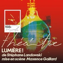 Lumière ! - La Scala Provence, Avignon