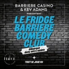 Le Fridge Barrière Comedy Club - Casino Barrière La Baule