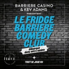 Le Fridge Barrière Comedy Club - Casino Barrière La Baule