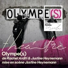 Olympe(s) - La Scala Provence, Avignon